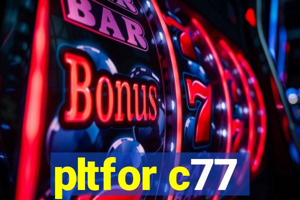 pltfor c77